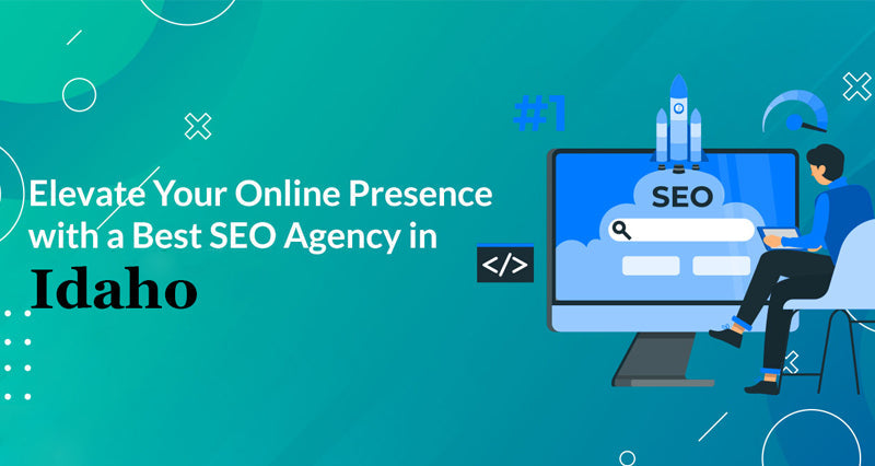 Comprehensive SEO Services in Idaho: Elevate Your Online Presence